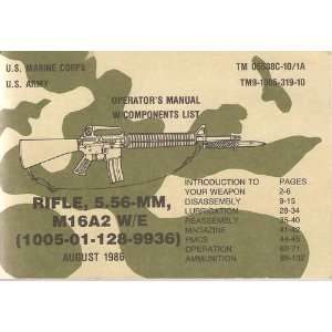  Operators Manual W/Components List, Rifle, 5.56 MM, M16A2 