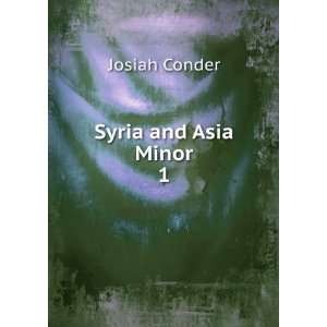  Syria and Asia Minor. 1 Josiah Conder Books