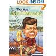 Who Was John F. Kennedy? Who Was? by Yona Zeldis McDonough , Jill 