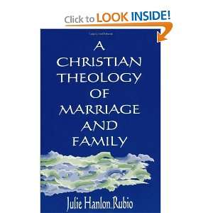  A Christian Theology of Marriage and Family [Paperback 