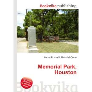  Memorial Park, Houston Ronald Cohn Jesse Russell Books
