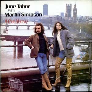  A Cut Above June Tabor & Martin Simpson Music