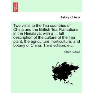   culture of the Tea plant,  and botany of China. Third edition, etc