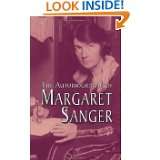 The Autobiography of Margaret Sanger by Margaret Sanger (May 11, 2004)