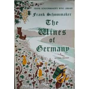  The Wines of Germany frank schoonmaker Books
