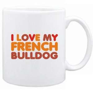  New  I Love My French Bulldog  Mug Dog