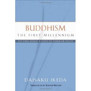  Buddhism The First Millennium (Soka Gakkai History of Buddhism 