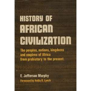  History of African Civilization (9780690381948) E 