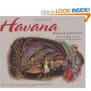  Havana Before Castro When Cuba was a Tropical Playground 