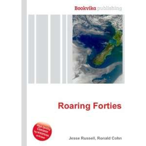  Roaring Forties Ronald Cohn Jesse Russell Books