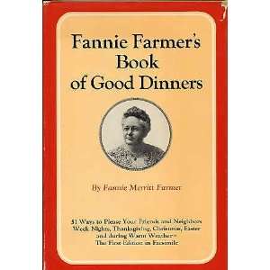  Fannie Farmers book of good dinners (9780878610327) Fannie 
