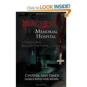  Mercy Less Memorial Hospital (9781453593967) Cynthia Ann 