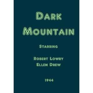  Dark Mountain Movies & TV
