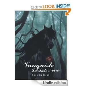 Vanquish La Bête Noire Raja Hadiyah  Kindle Store