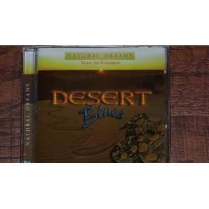   Desert Blues (Natural Dreams  Music for Relaxation) various Music