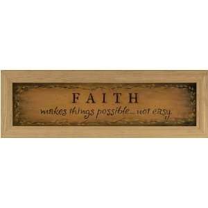  Faith Makes Things Possible Country Sign Framed Print 