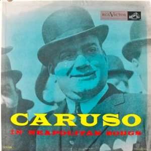  Caruso In Neapolitan Songs   Enrico Caruso, Tenor With 