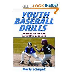  Youth Baseball Drills [Paperback] Marty Schupak Books