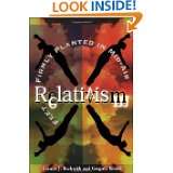 Relativism Feet Firmly Planted in Mid Air by Francis J. Beckwith and 