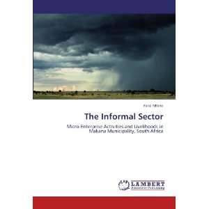  The Informal Sector Micro Enterprise Activities and 