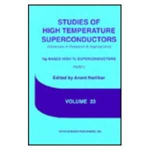 Hg Based High Tc Superconductors Part I (Studies of High Temperature 