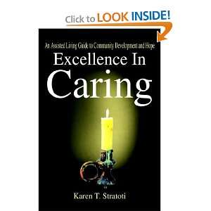  Excellence in Caring An Assisted Living Guide to 