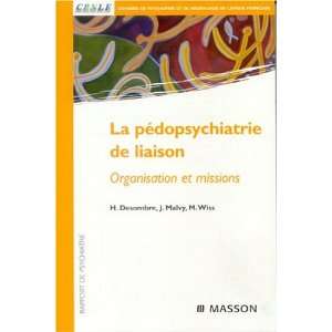  La pÃ©dopsychiatrie de liaison (French Edition 