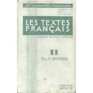  Les textes français II 2e et 3e année, enseignement du 