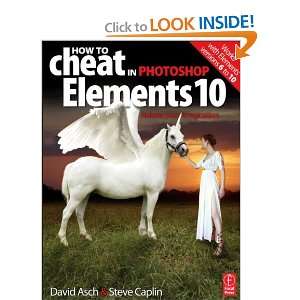 How to Cheat in Photoshop Elements 10 and over one million other 