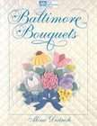 Baltimore Bouquets by Mimi Dietrich and Mimi Deitrich (1992, Paperback 
