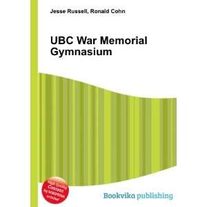  UBC War Memorial Gymnasium Ronald Cohn Jesse Russell 
