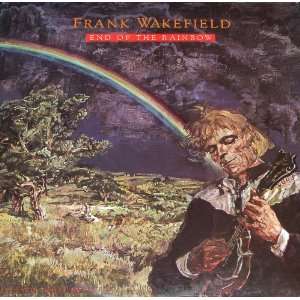  End Of The Rainbow. Frank Wakefield Music
