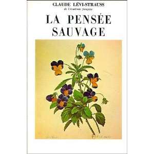  La pensee sauvage (French Edition) (9782259002110) Claude LÃ©vi 