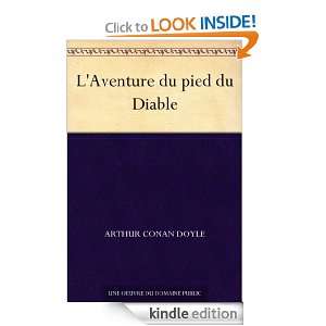 Aventure du pied du Diable (French Edition) Arthur Conan Doyle 