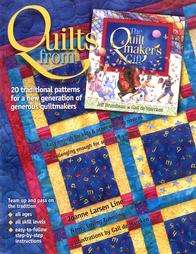 Quilts from the Quiltmakers Gift  