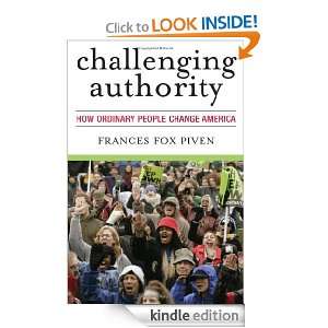 Authority How Ordinary People Change America (Polemics) Frances Fox 