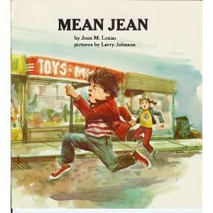  Mean Jean Joan M. Lexau, Larry Johnson Books