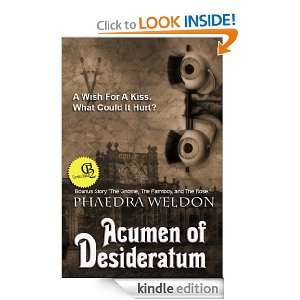 Acumen of Desideratum Phaedra Weldon  Kindle Store