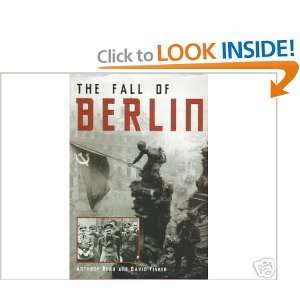 The Fall of Berlin Anthony Read, David Fisher 9780393034721  