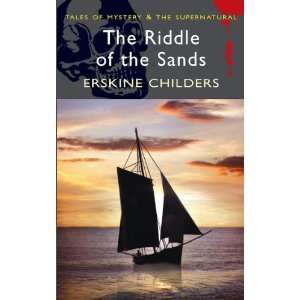  The Riddle of the Sands (Tales of Mystery & the 