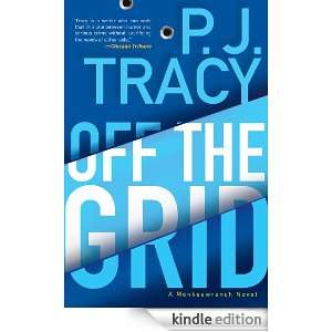 Off the Grid P. J. Tracy  Kindle Store