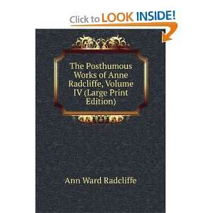   Radcliffe, Volume IV (Large Print Edition) Ann Ward Radcliffe Books
