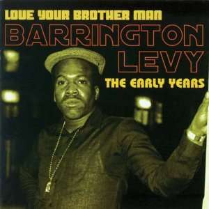   Love Your Brother Man The Early Years [Vinyl] Barrington Levy Music