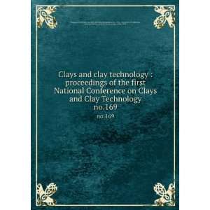   and Clay Technology (1st  1952  University of California Books