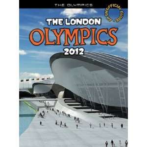  Olympics 2012 London Olympics (9781410941190) Nick Hunter 