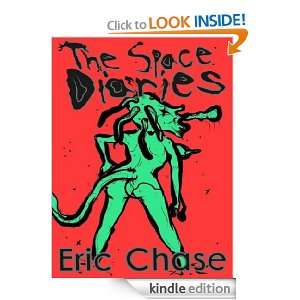 The Space Diaries Eric Chase  Kindle Store