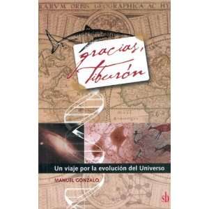  Gracias Tiburon (Spanish Edition) (9789871177424) Books