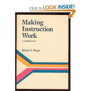  Making Instruction Work (9780822444671) Robert F. Mager 