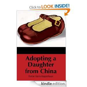 Adopting a Daughter from China Denise Hoppenhauer  Kindle 