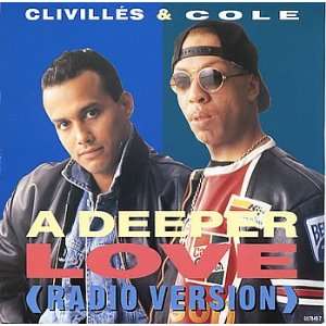  A Deeper Love Clivilles & Cole Music